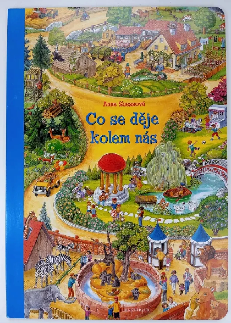 Levně Co se děje kolem nás (Anne Suess, 2010)