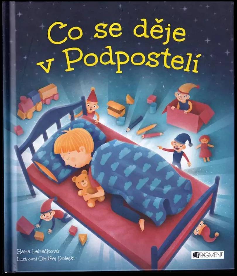 Levně Co se děje v Podpostelí (Hana D Lehečková, 2018)