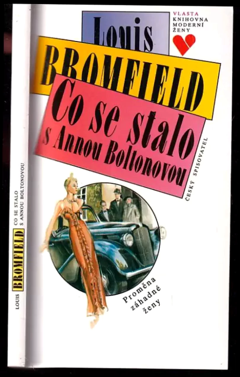 Levně Co se stalo s Annou Boltonovou (Louis Bromfield, 1993)