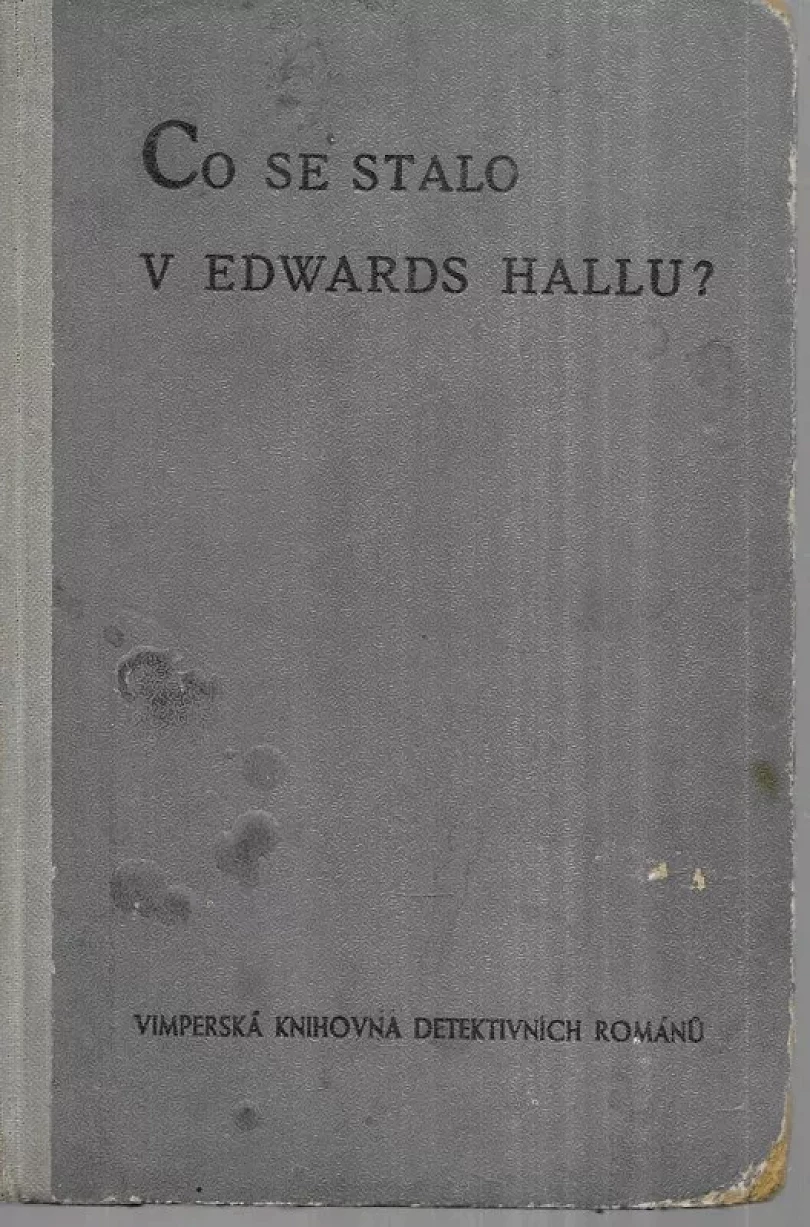 Levně Co se stalo v Edwards Hallu? (John Mason, 1947)