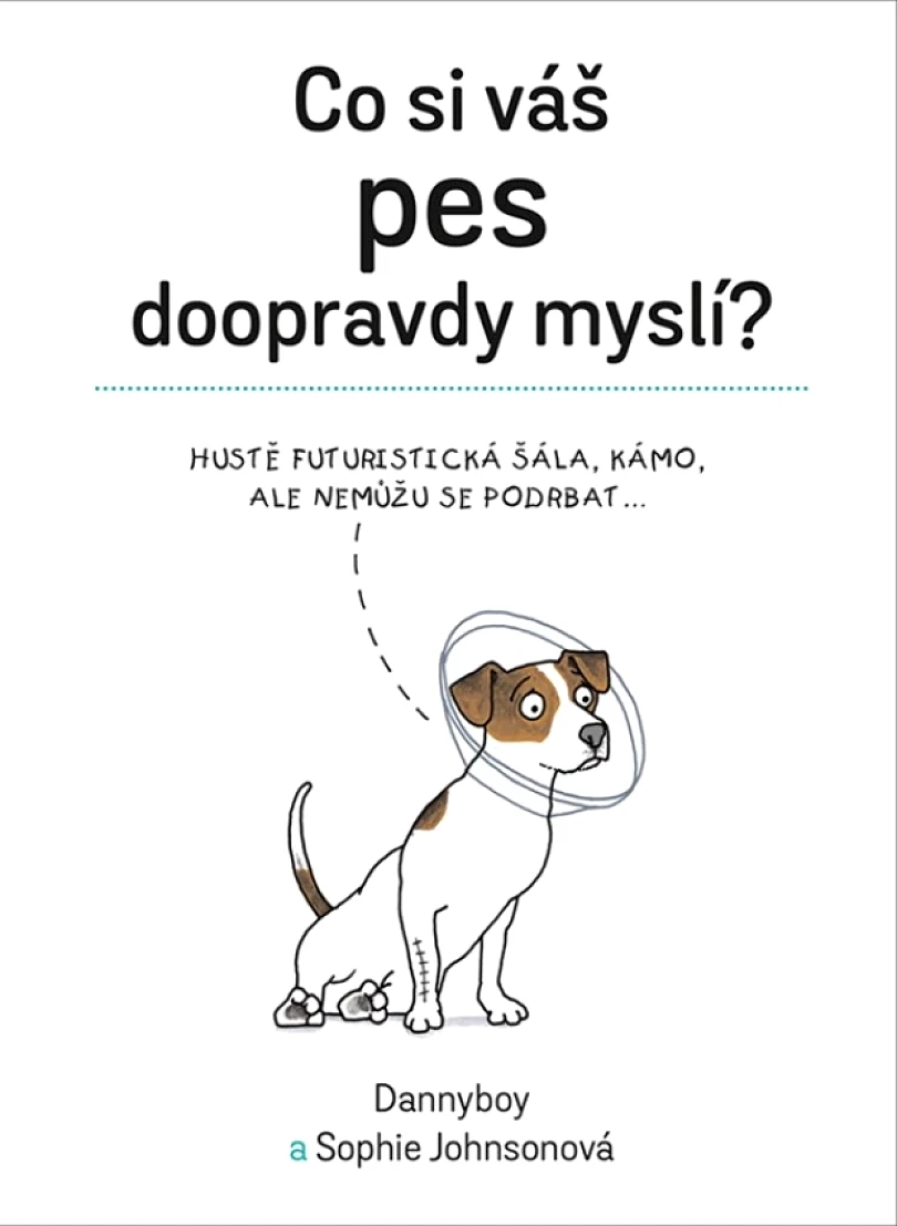 Co si váš pes doopravdy myslí (Johnsonová Sophie, 2018)