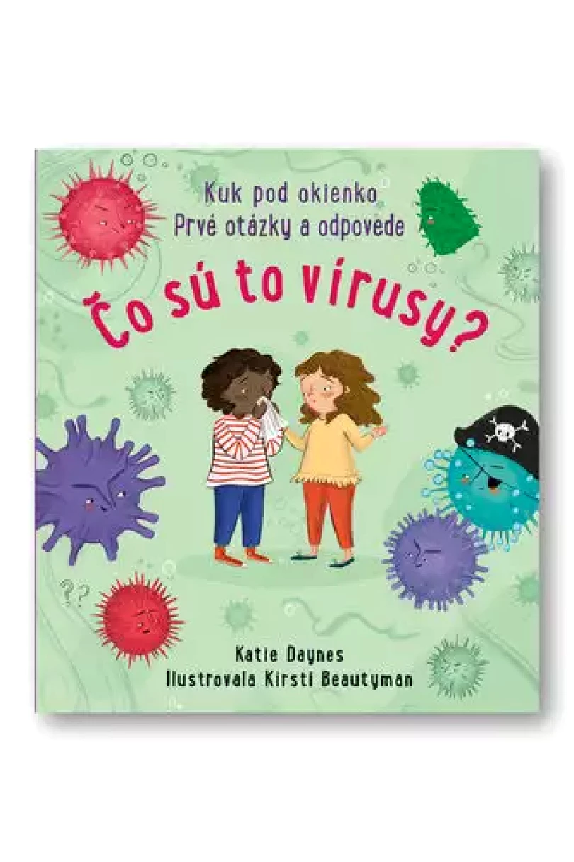 Levně Čo sú to vírusy? (Katie Daynes, 2021)