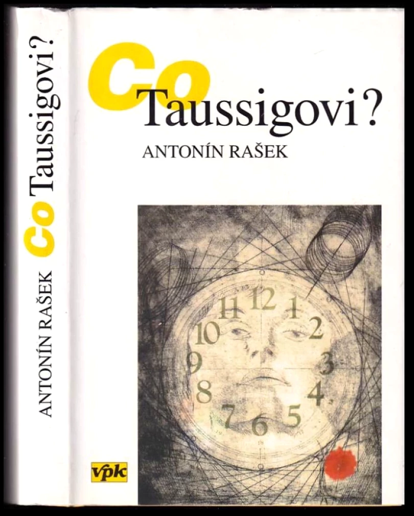 Levně Co Taussigovi? (Antonín Rašek, 2002)