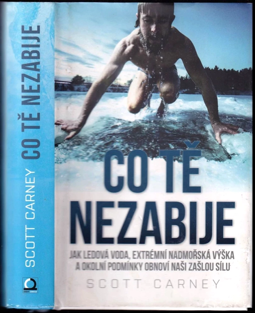 Co tě nezabije (Scott Carney, 2017)