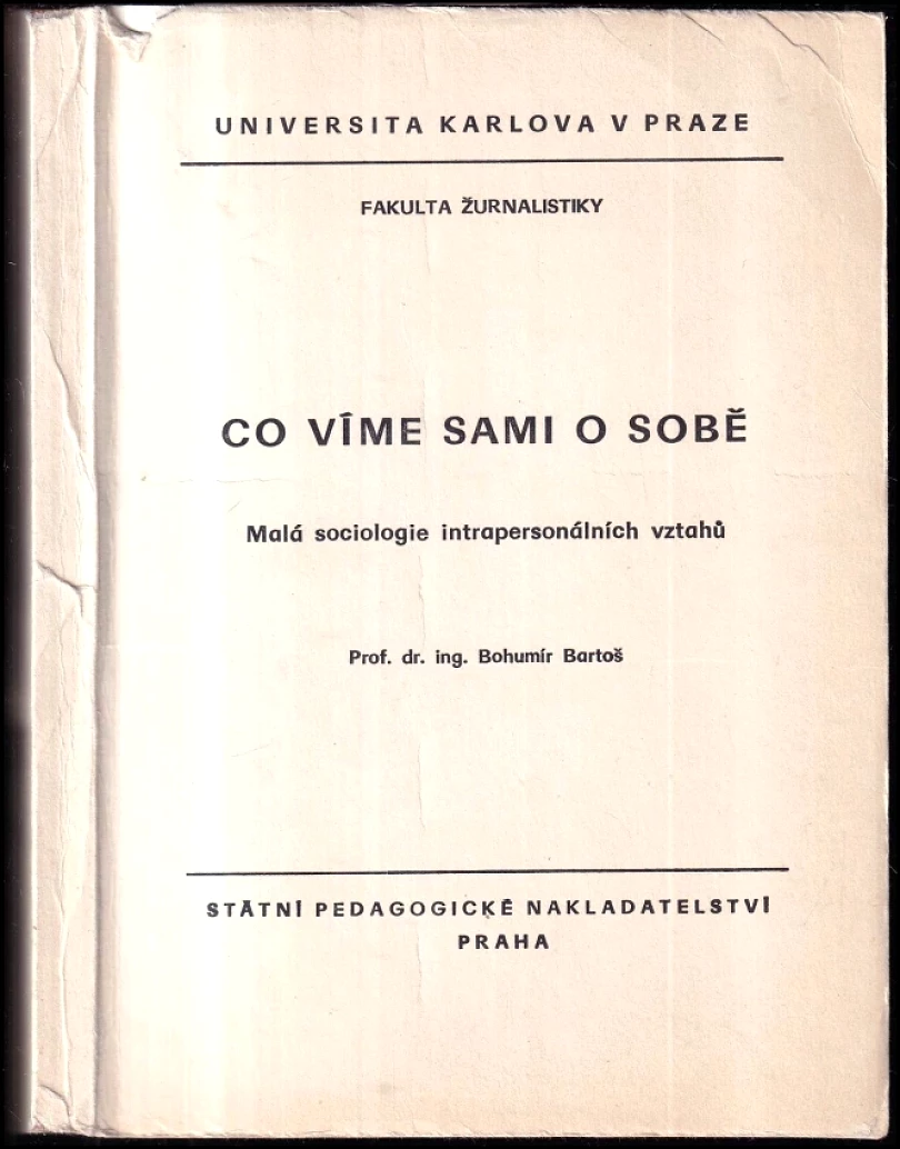 Levně Co víme sami o sobě (Bohumír Bartoš, 1976)