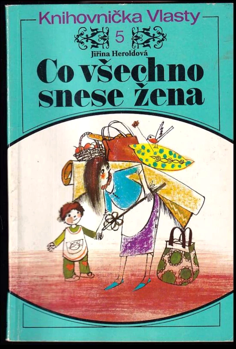 Co všechno snese žena (Jiřina Heroldová, 1978)