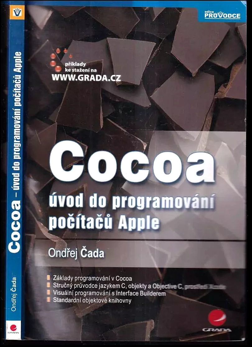 Levně Cocoa : úvod do programování počítačů Apple (Ondřej Čada, 2009)