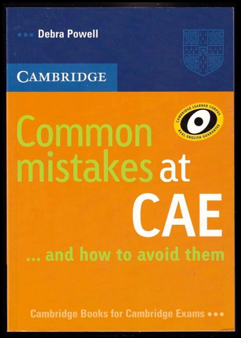 Common mistakes at CAE (Debra Powell, 2005)