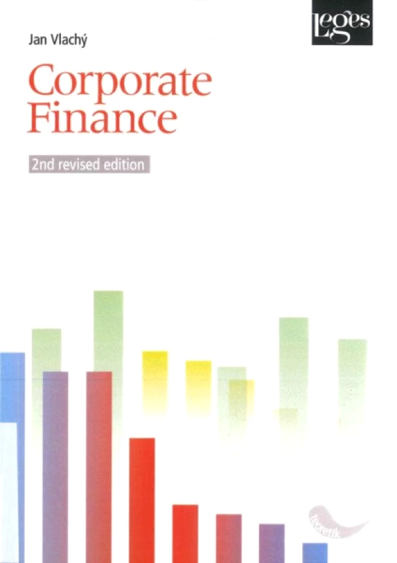 Corporate Finance 2nd revised edition (Jan Vlachý, 2025)