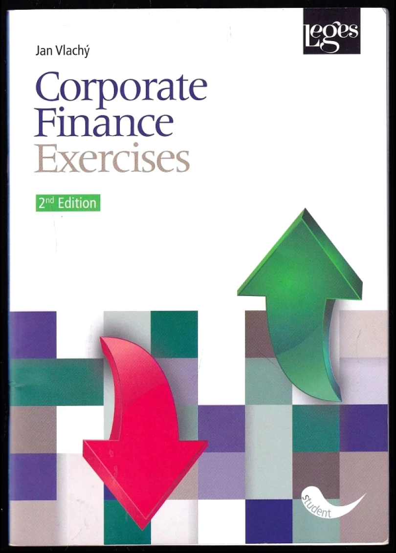 Corporate finance exercises (Jan Vlachý, 2018)
