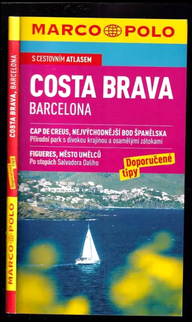 Levně Costa Brava, Barcelona (Horst H Schulz, 2010)