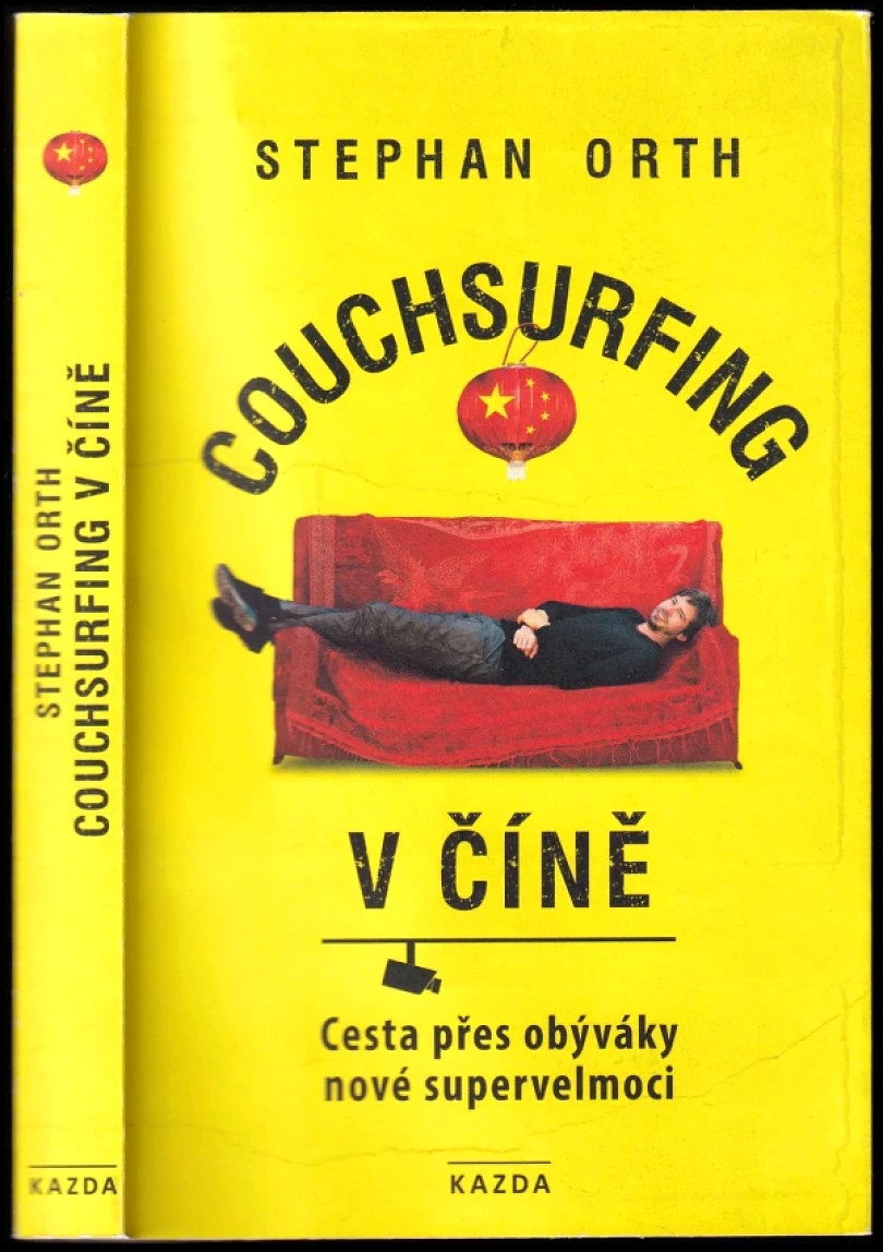 Couchsurfing v Číně (Stephan Orth, 2019)