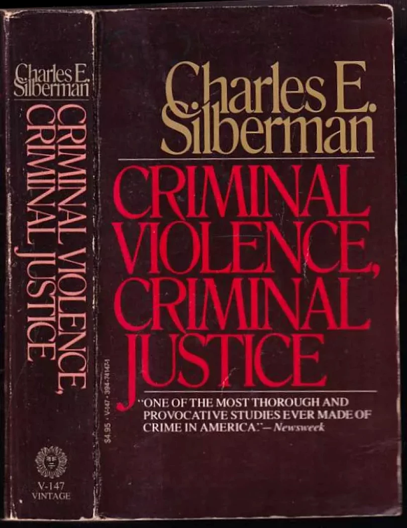 Levně Criminal Violence, Criminal Justice (Silberman Charles, 1980)