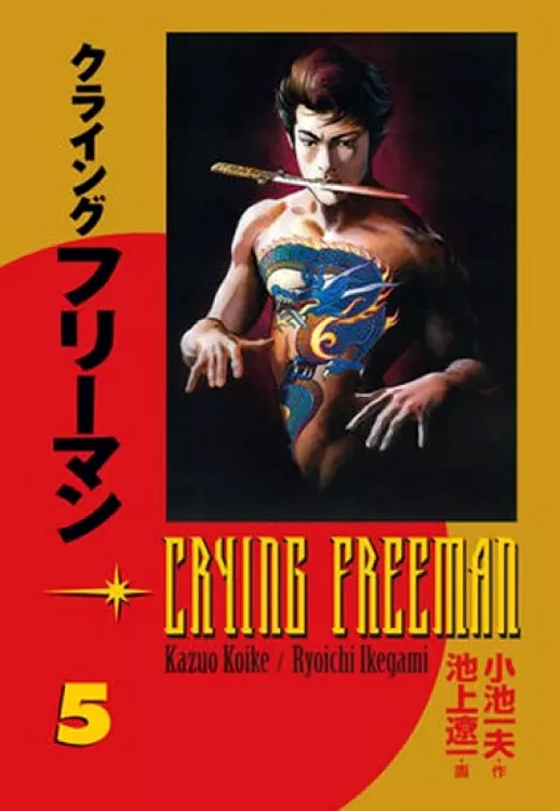Crying Freeman - Plačící drak 5 (Kazuo Koike, 2013)