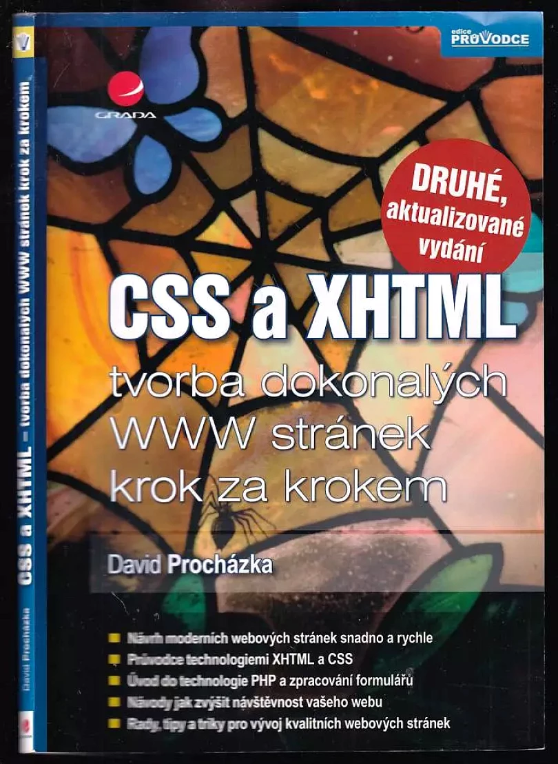 Levně CSS a XHTML : tvorba dokonalých WWW stránek krok za krokem (David Procházka, 2011)