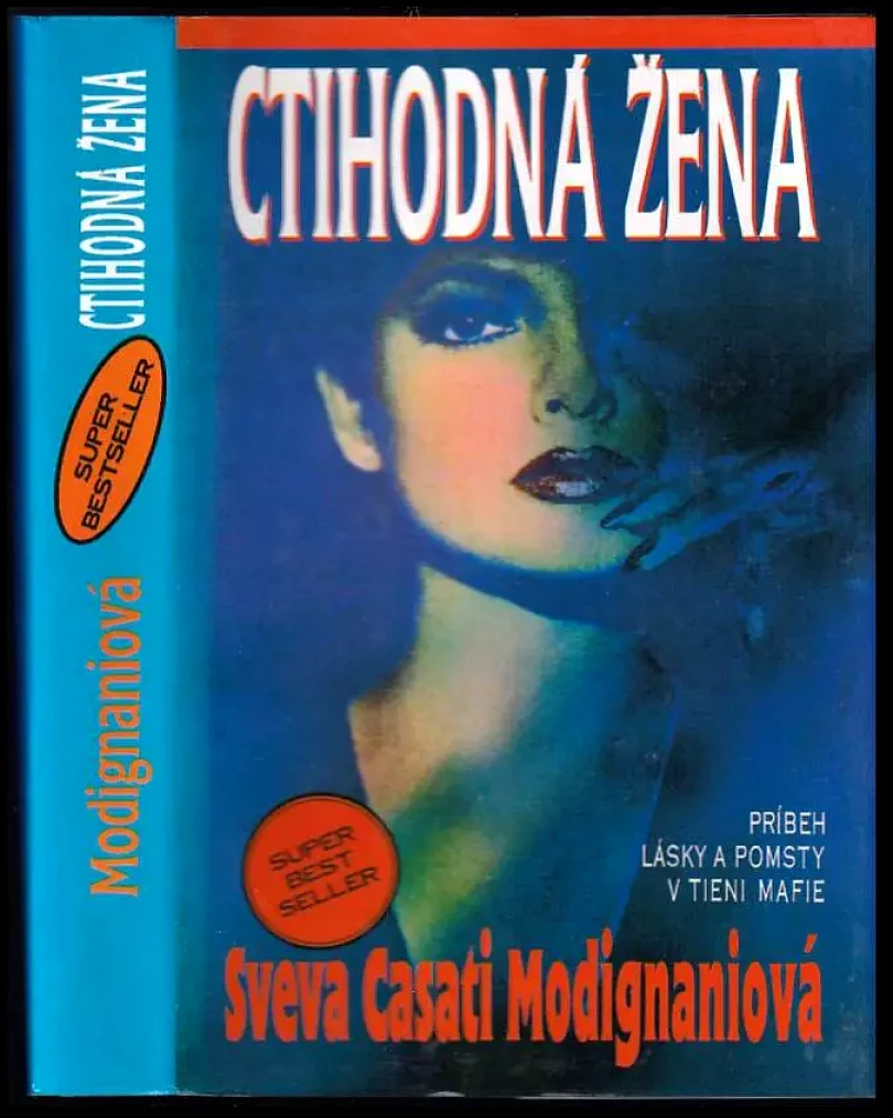 Levně Ctihodná žena (Sveva Casati Modignani, 1994)