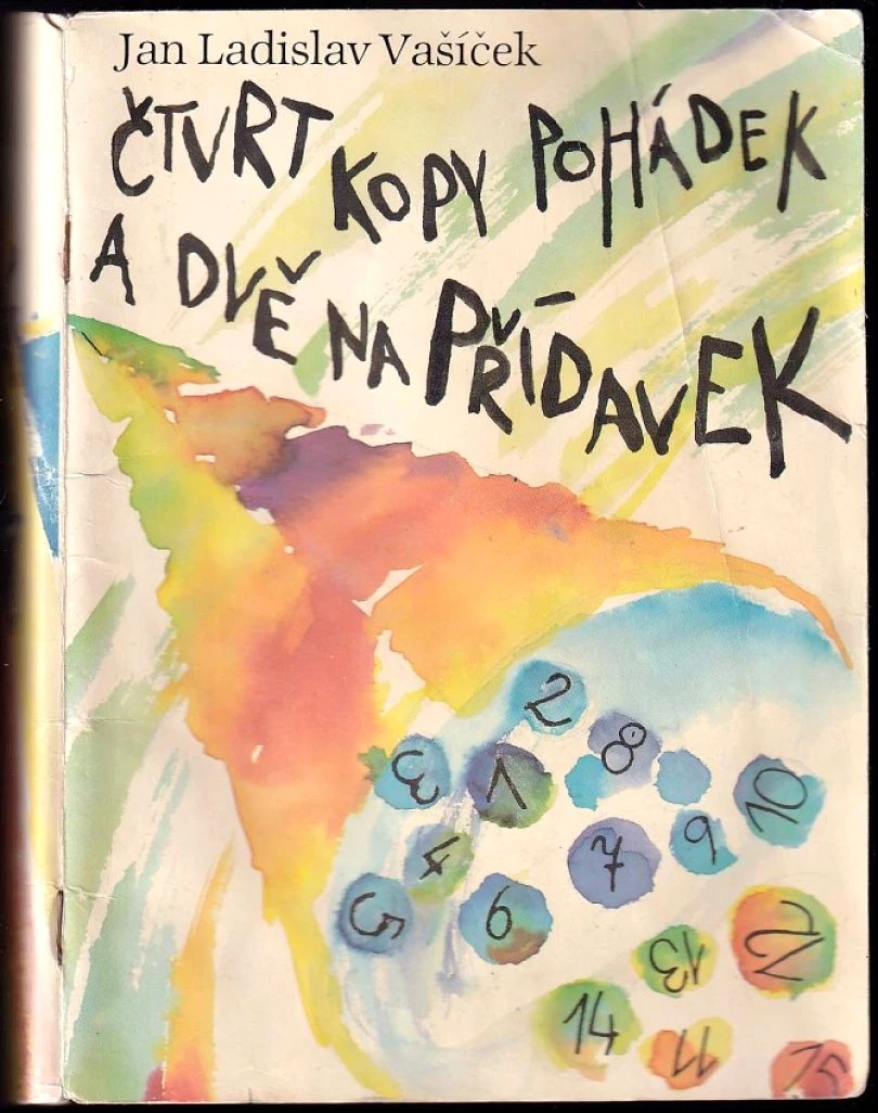 Čtvrt kopy pohádek a dvě na přídavek (Jan Ladislav Vašíček, 1990)