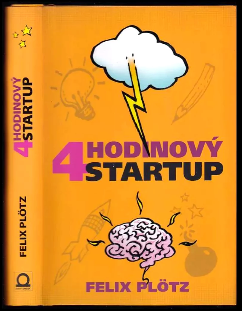 Čtyřhodinový startup (Felix Plötz, 2018)