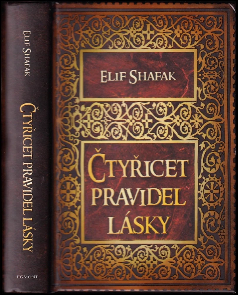Čtyřicet pravidel lásky (Elif Shafak, 2014)