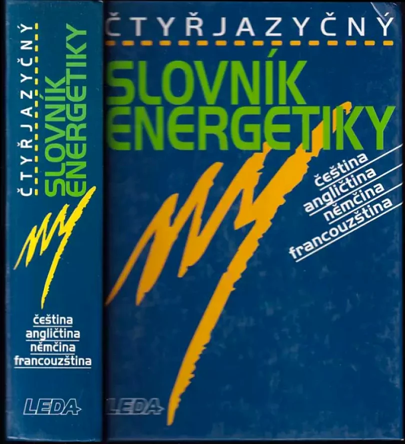 Čtyřjazyčný slovník energetiky (Jiří Veselý, 1999)