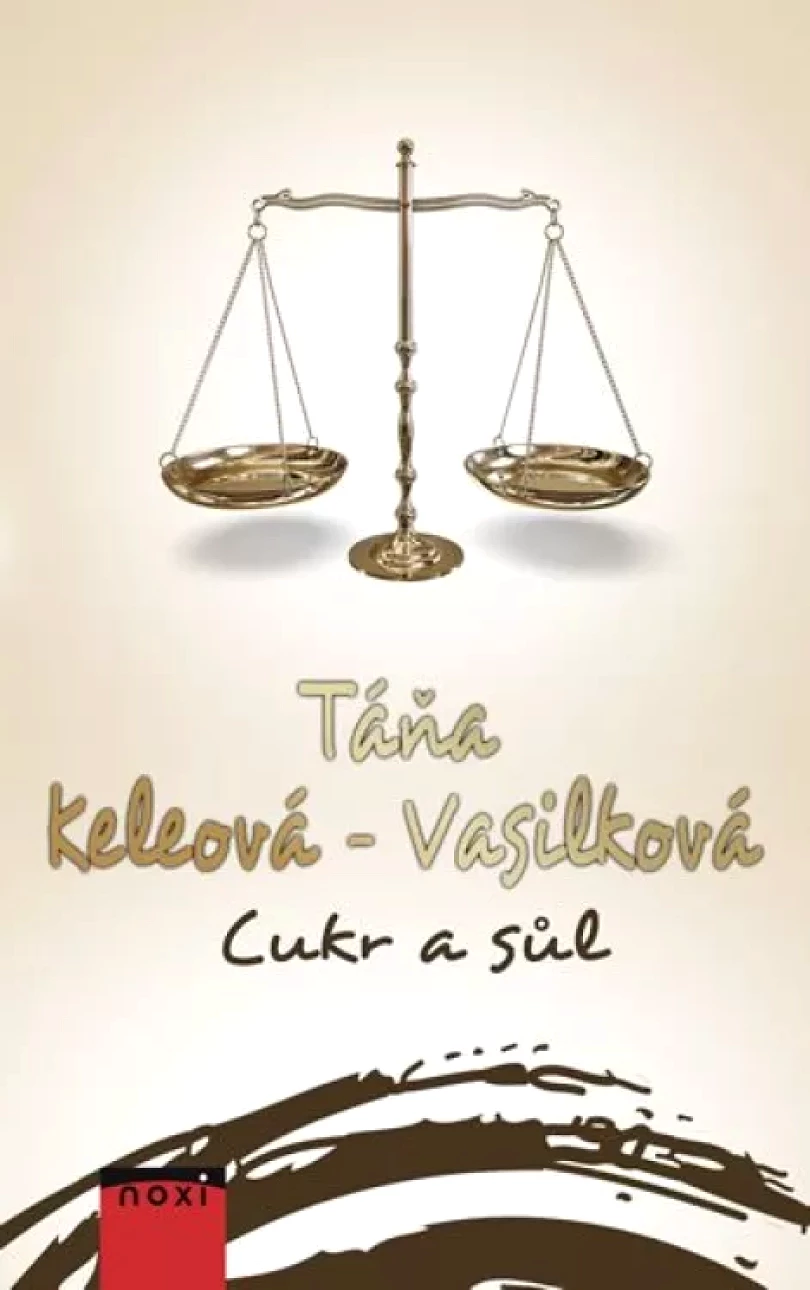Cukr a sůl (Táňa Keleová-Vasilková, 2016)