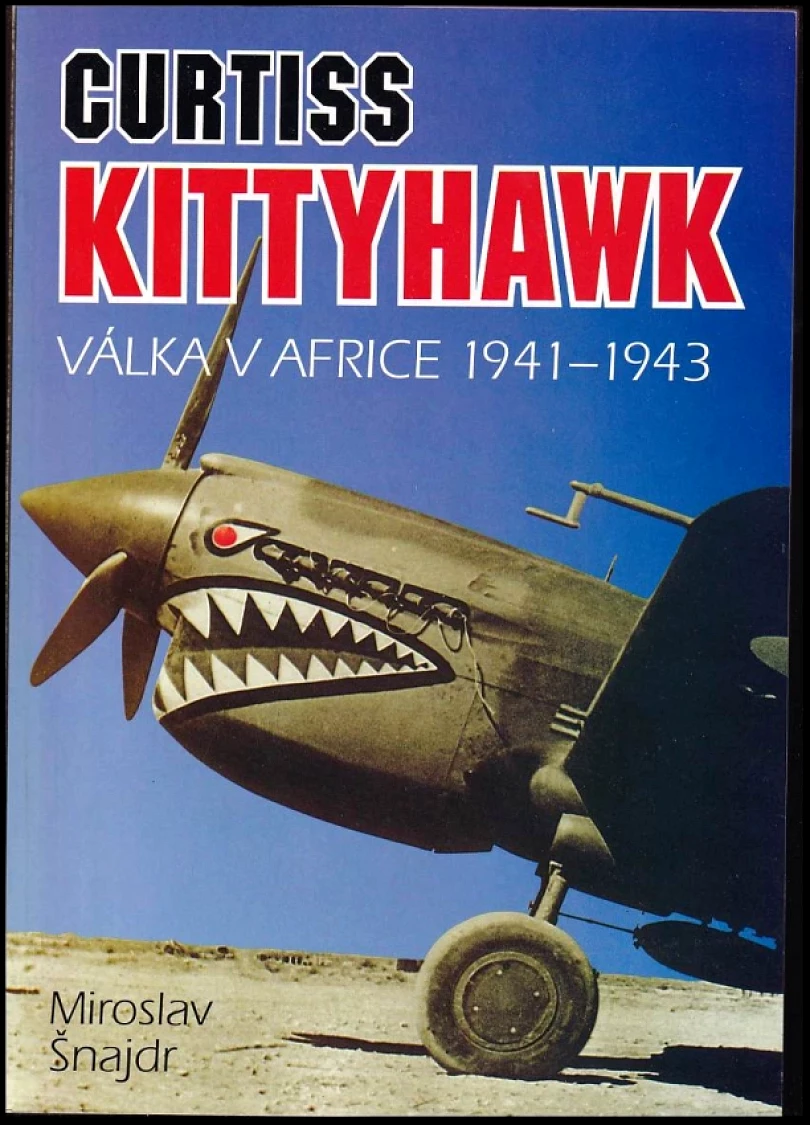 Levně Curtiss Kittyhawk (Miroslav Šnajdr, 1993)