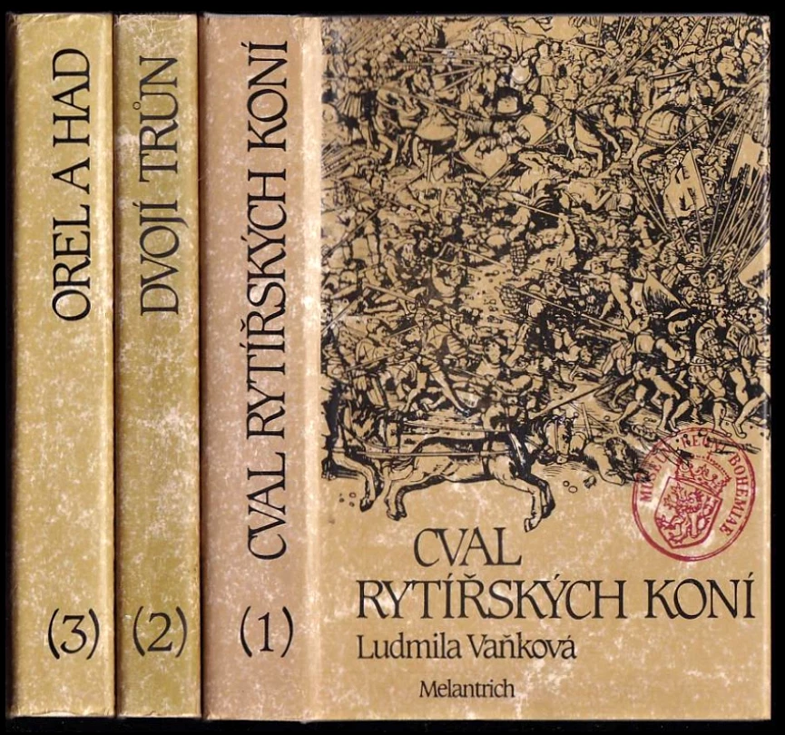 Levně Cval rytířských koní + Dvojí trůn + Orel a had : Díl 1-3 (Ludmila Vaňková, 1988)