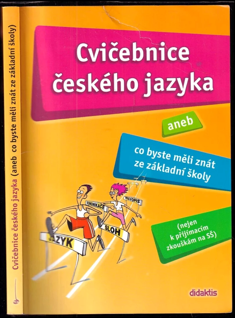 Cvičebnice českého jazyka, aneb, Co byste měli znát ze základní školy (Hana Barone, 2007)