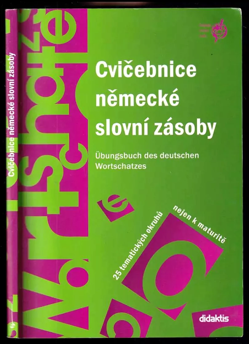 Cvičebnice německé slovní zásoby (Šárka Mejzlíková, 2006)