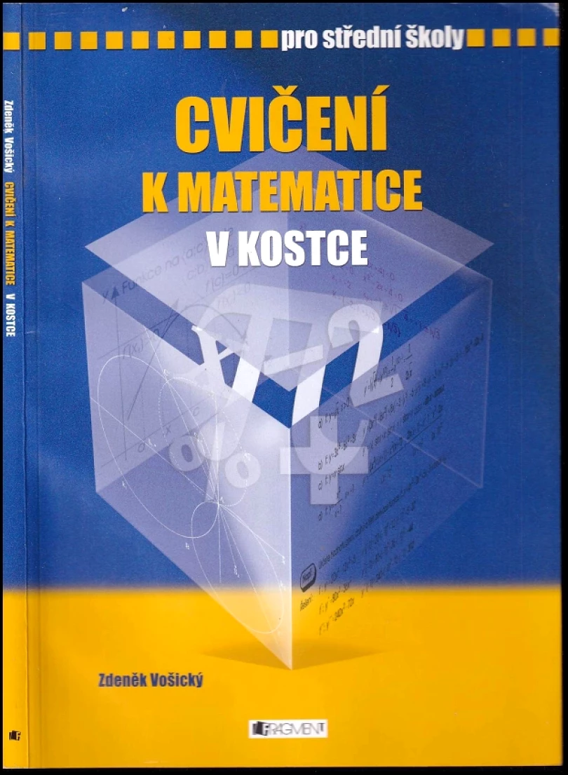 Levně Cvičení k Matematice v kostce (Zdeněk Vošický, 2004)