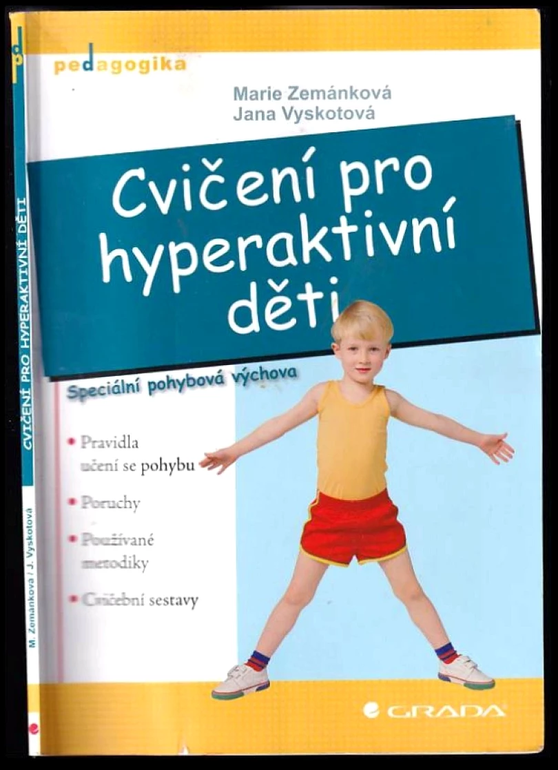 Levně Cvičení pro hyperaktivní děti (Marie Zemánková, 2010)