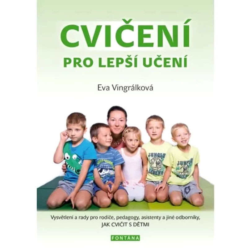 Cvičení pro lepší učení (Eva Vingrálková, 2018)