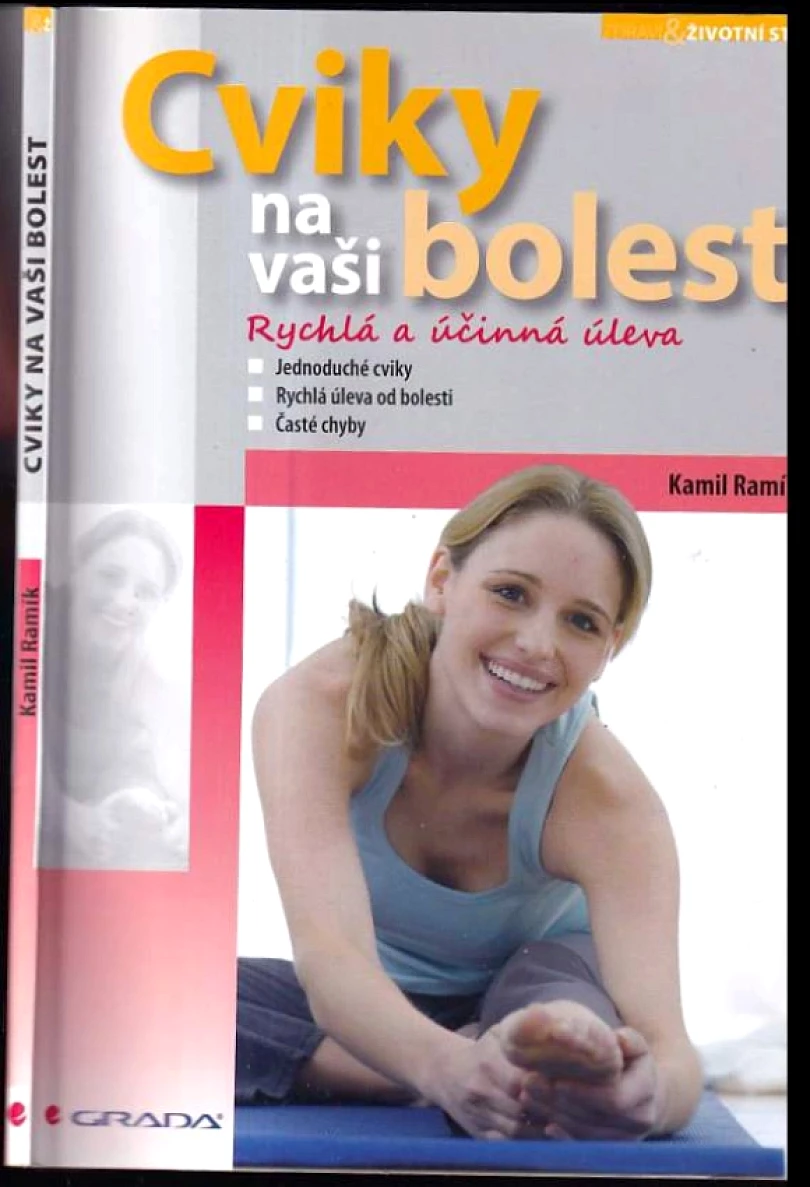 Levně Cviky na vaši bolest (Kamil Ramík, 2008)
