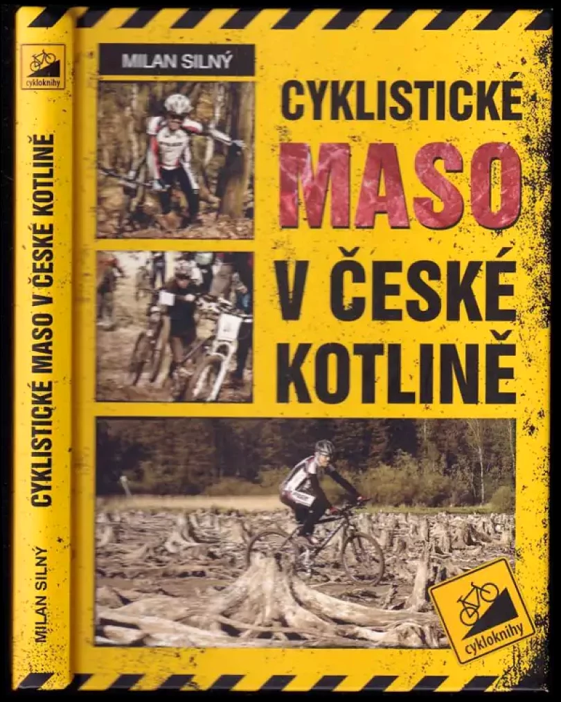 Levně Cyklistické maso v české kotlině (Milan Silný, 2014)