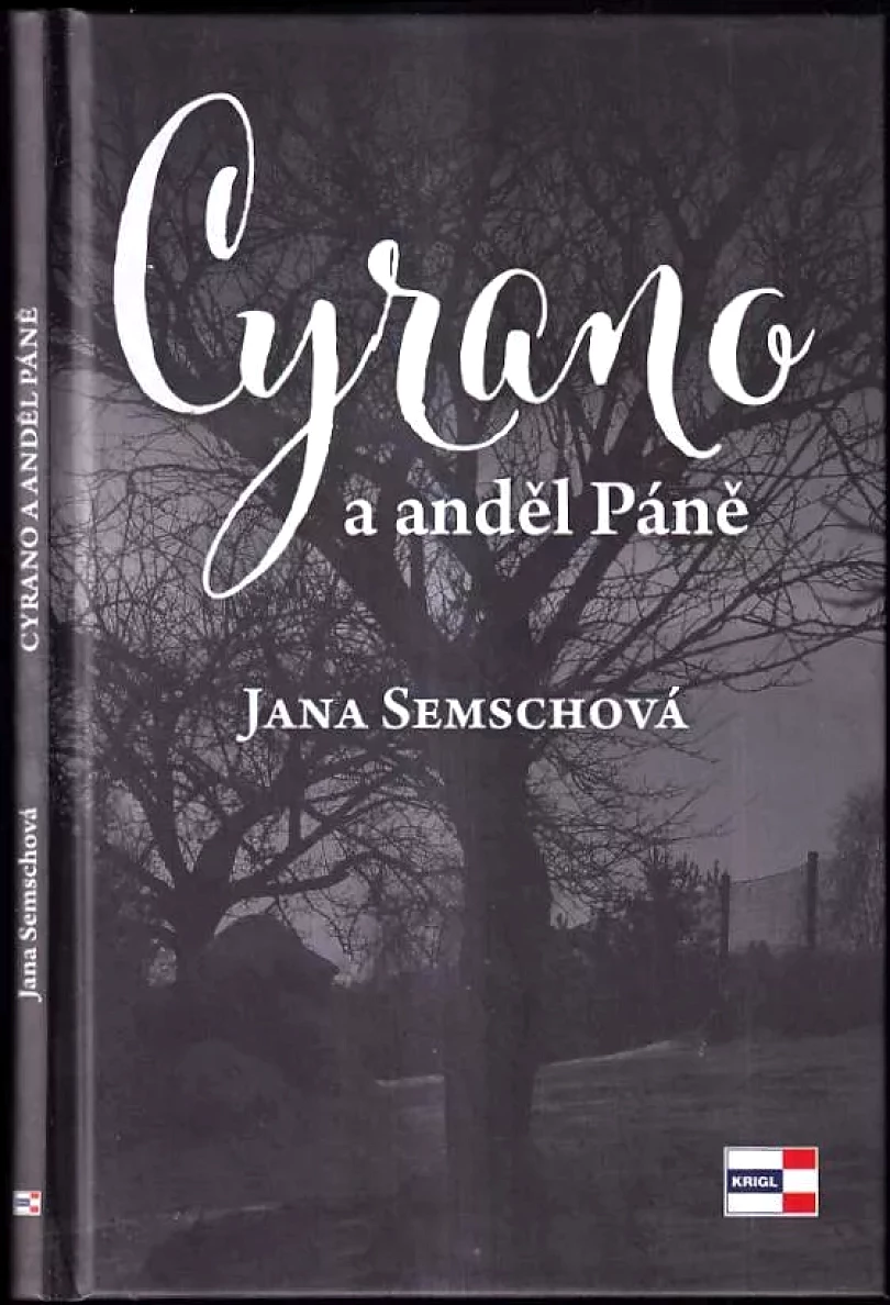 Cyrano a anděl Páně (Jana Semschová, 2019)