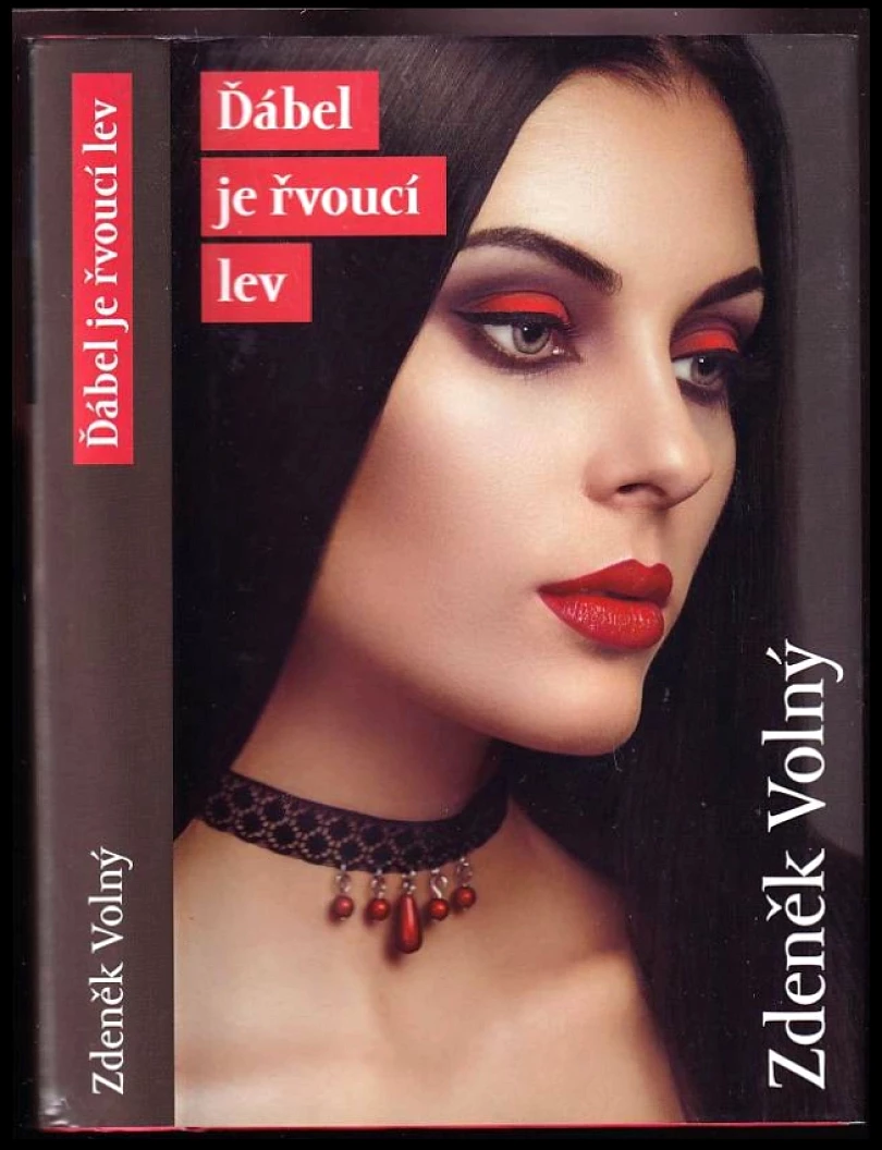 Ďábel je řvoucí lev (Zdeněk Volný, 2018)