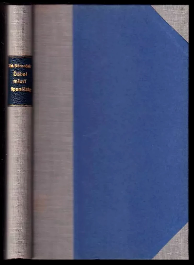 Ďábel mluví španělsky (Zdeněk Němeček, 1939)