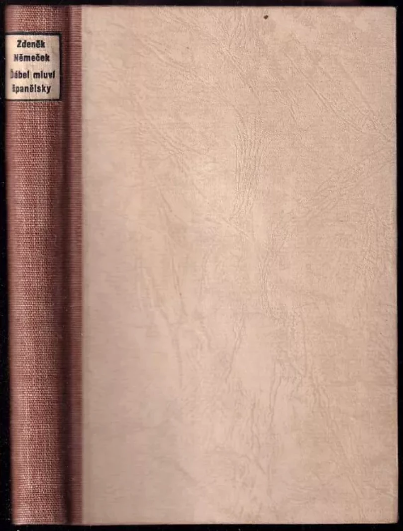 Ďábel mluví španělsky (Zdeněk Němeček, 1940)