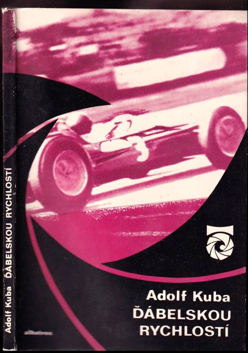 Levně Ďábelskou rychlostí (Adolf Kuba, 1975)