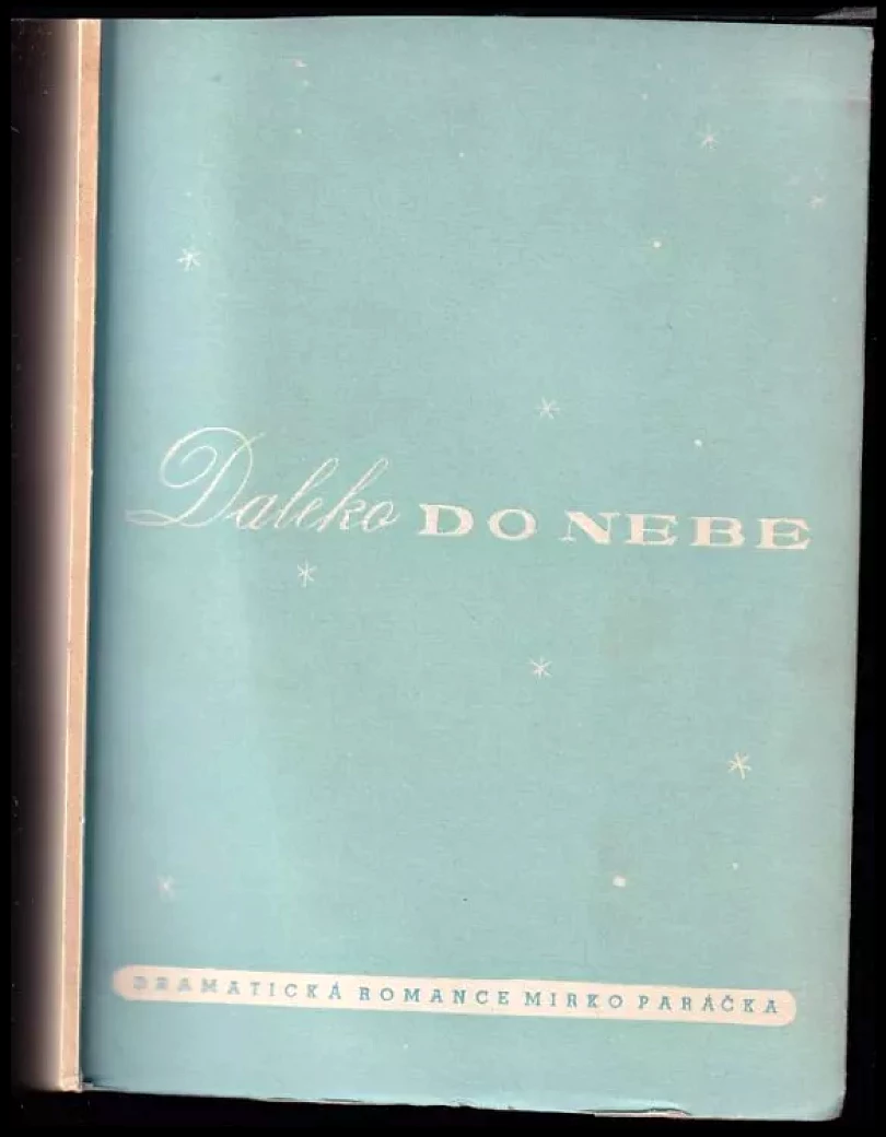 Levně Daleko do nebe (Mirko Paráček, 1942)