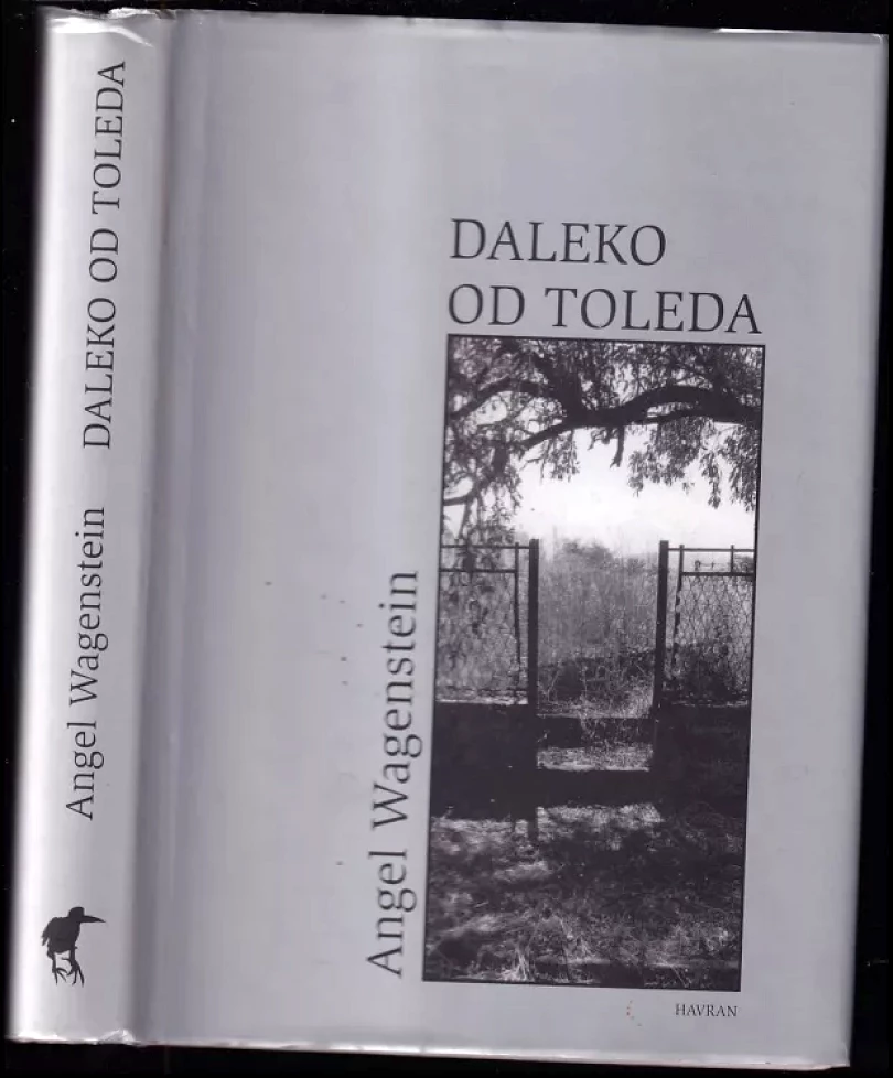 Daleko od Toleda (Angel Wagenstein, 2006)