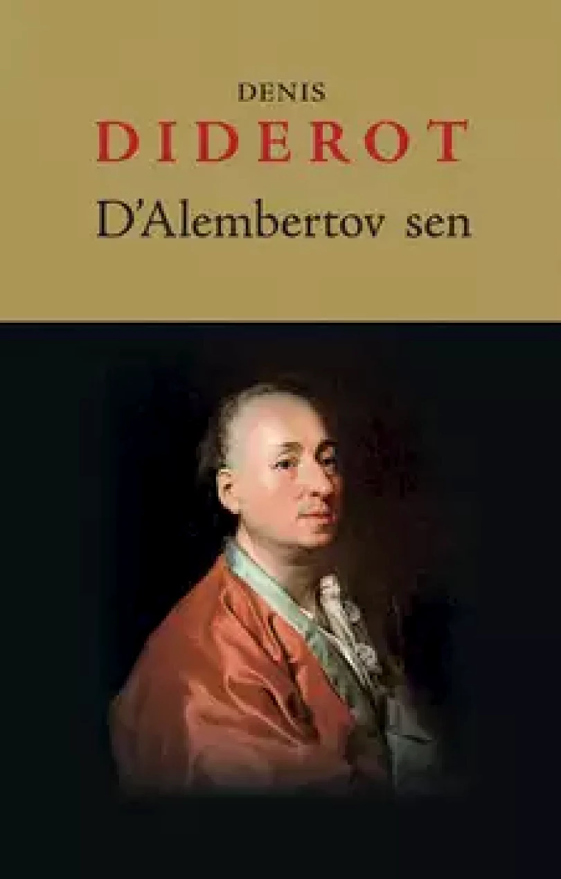 Levně D'Alembertov sen (Denis Diderot, 2013)