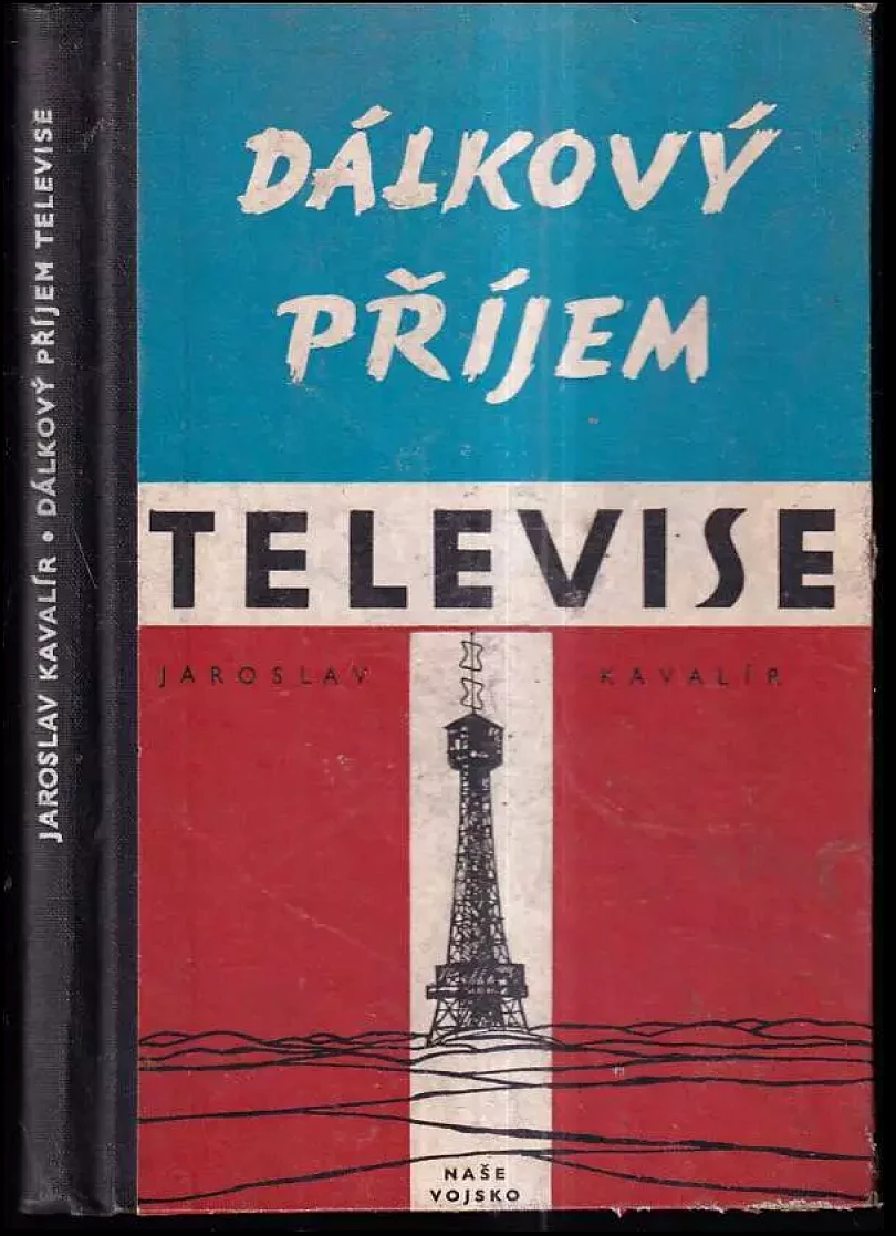 Dálkový příjem televise (Jaroslav Kavalír, 1958)