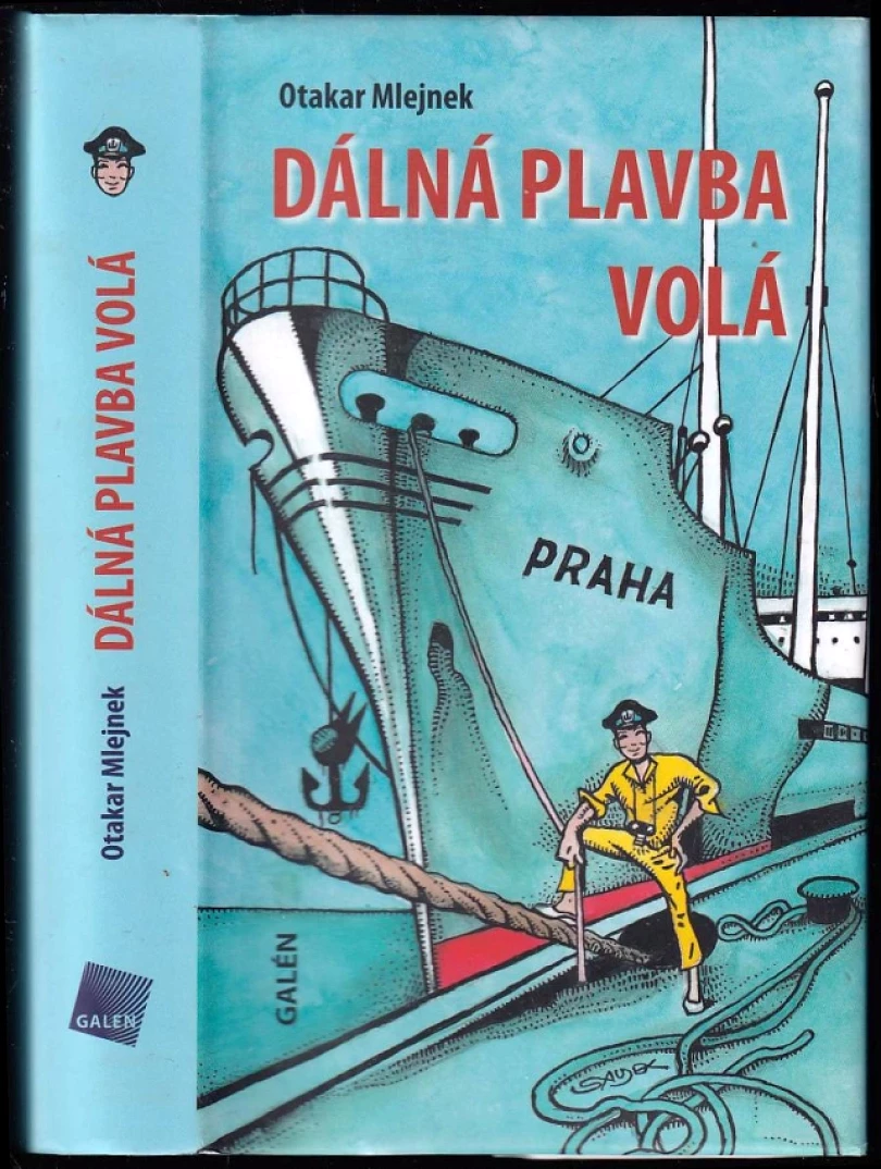 Levně Dálná plavba volá (Otakar Mlejnek, 2006)