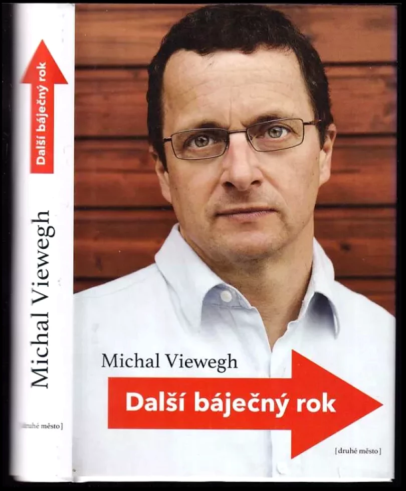 Další báječný rok (Michal Viewegh, 2011)