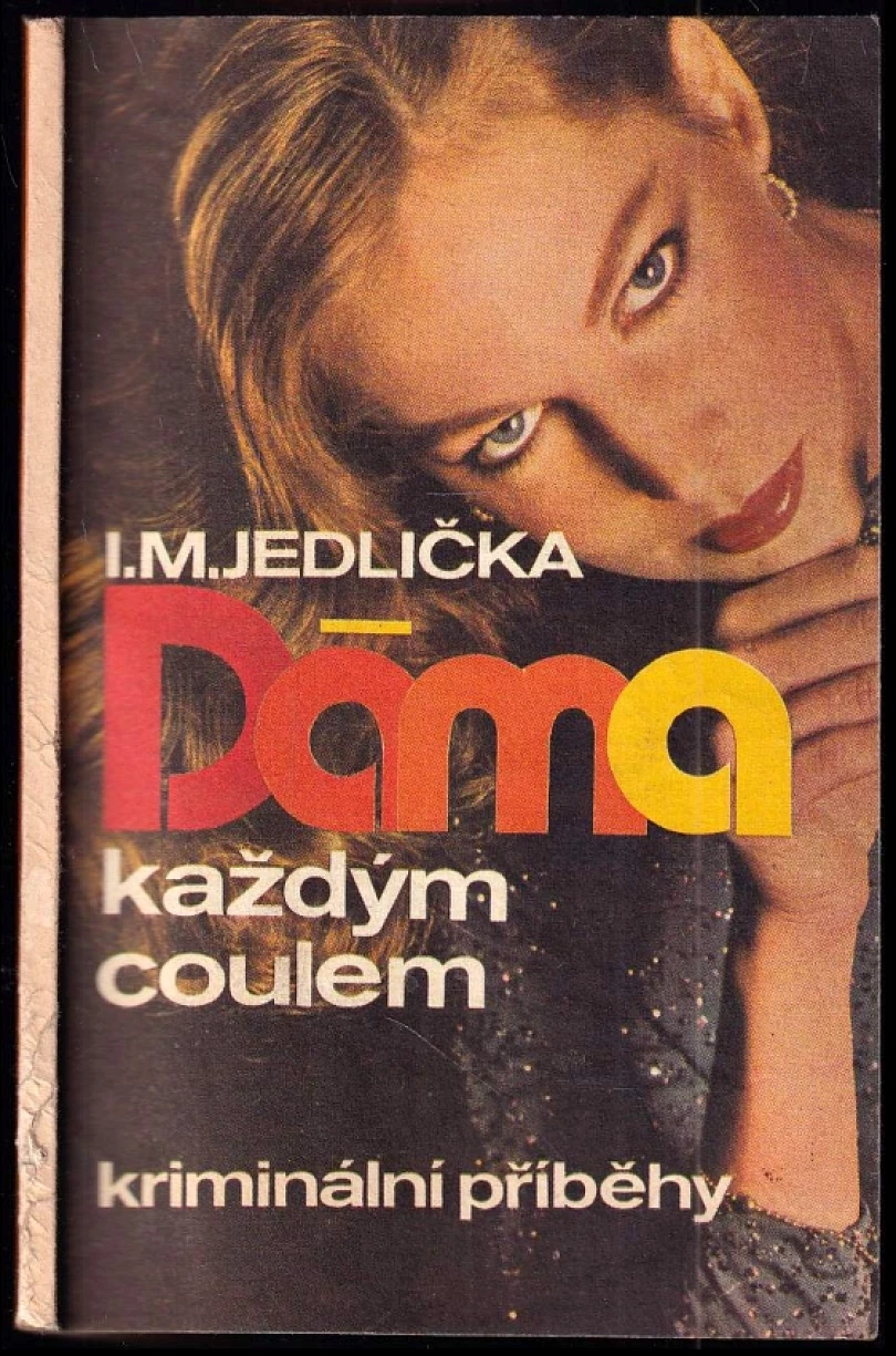 Levně Dáma každým coulem (Ivan Milan Jedlička, 1985)