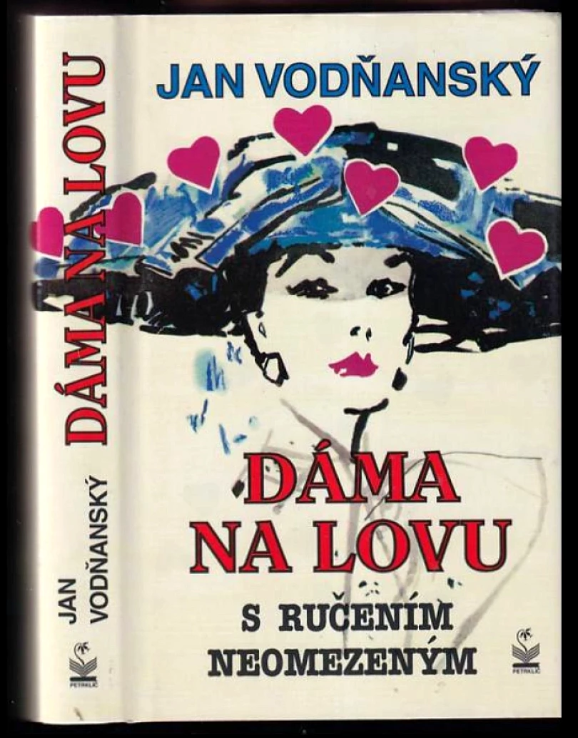 Dáma na lovu s ručením neomezeným (Jan Vodňanský, 2003)