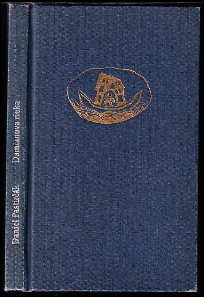 Levně Damianova rieka (Daniel Pastirčák, 1993)