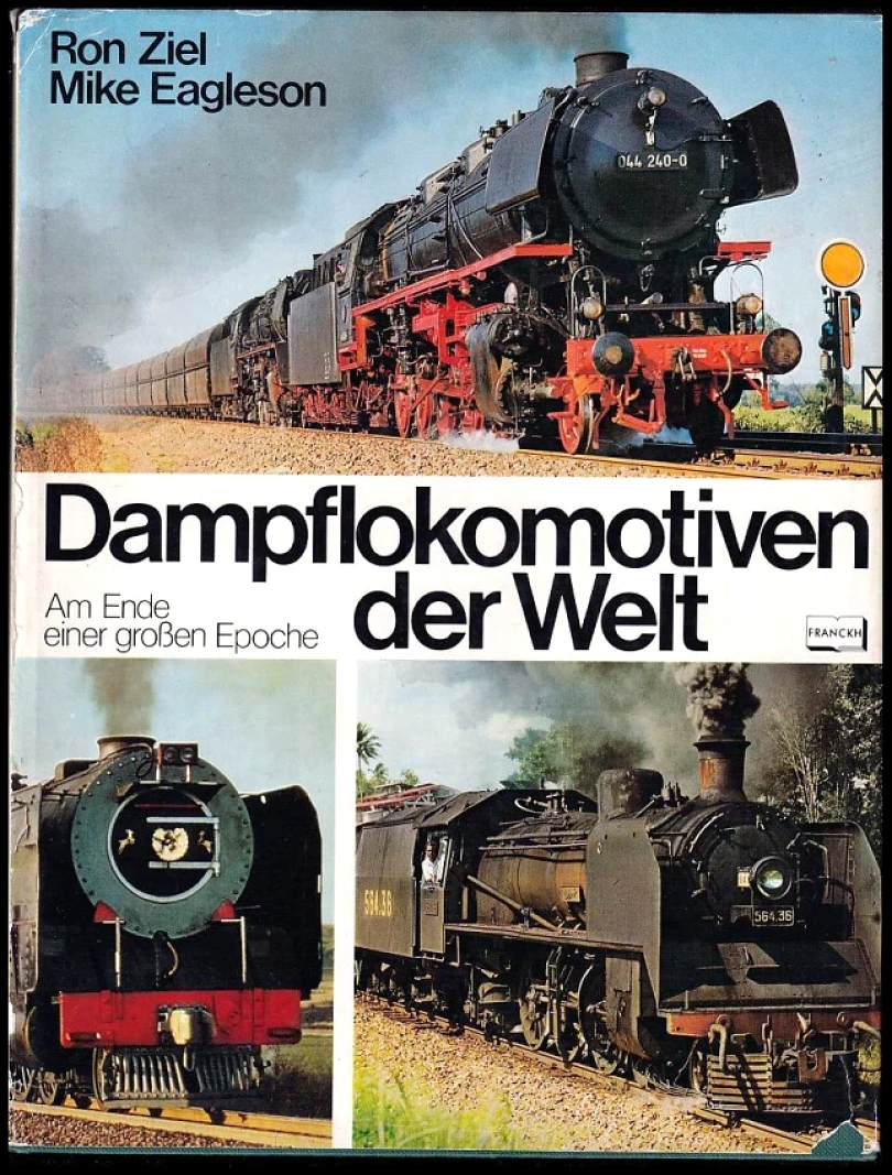 Levně Dampflokomotiven der Welt (Ron Ziel, 1975)