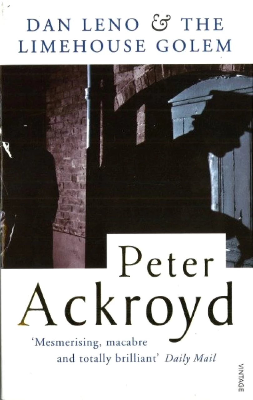 Levně Dan Leno and the Limehouse Golem (Peter Ackroyd, 1995)
